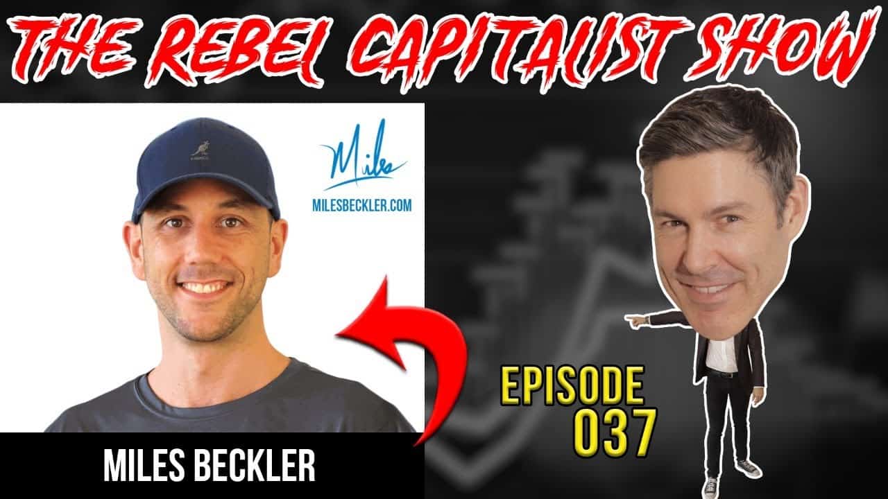 Miles Beckler Tells You How To Start An Online Business RCS Ep. 37