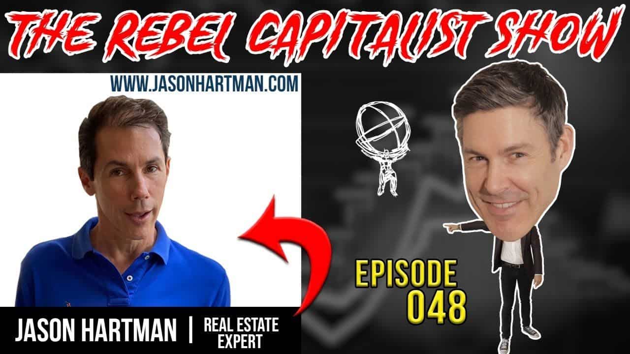 Jason Hartman Gives Highly Important Real Estate Market Update! RCS Ep. 48