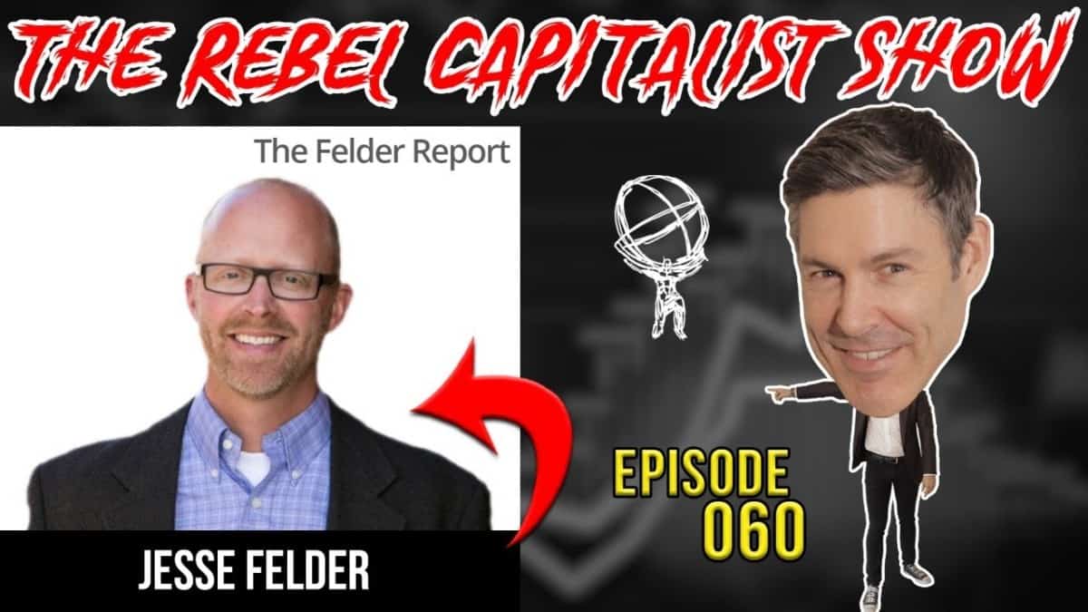 Hedgefund Insider Jesse Felder Unpacks Today’s Macro Situation – RCS Ep. 60