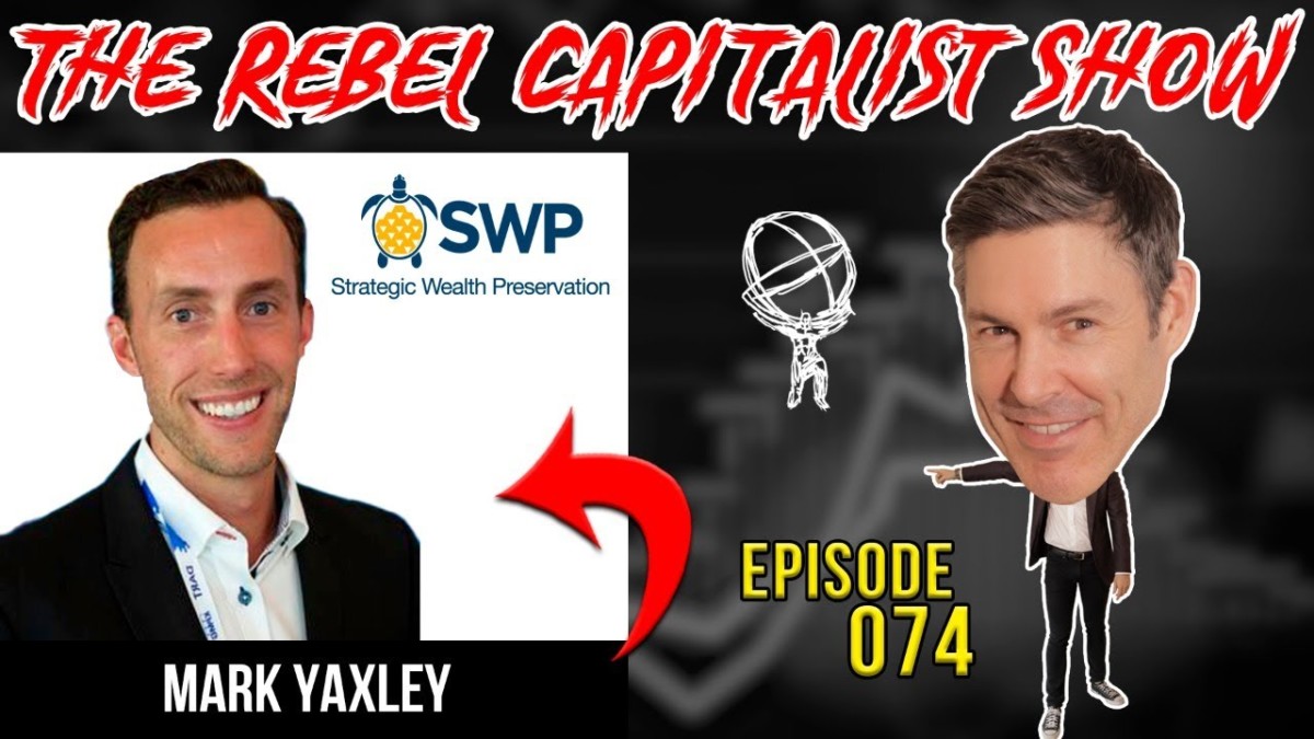 Gold Deep Dive Interview with Mark Yaxley of SWP! – RCS Ep. 74