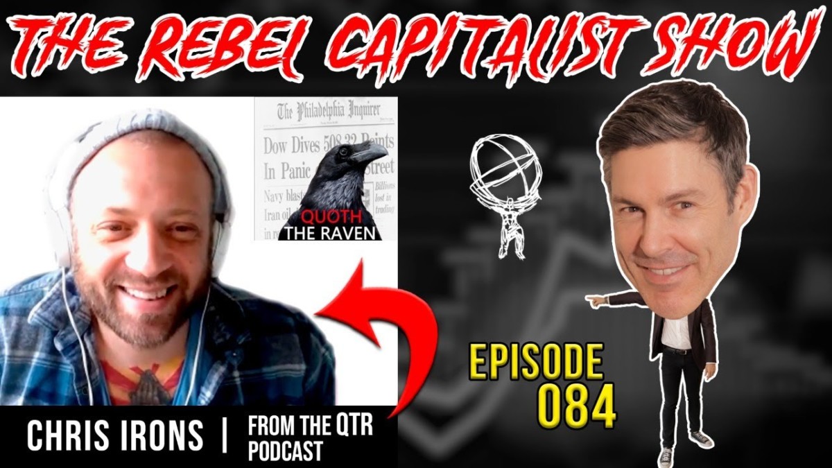 Chris Irons Interview on Social Unrest, Central Planning Insanity, & MORE! – RCS Ep. 84