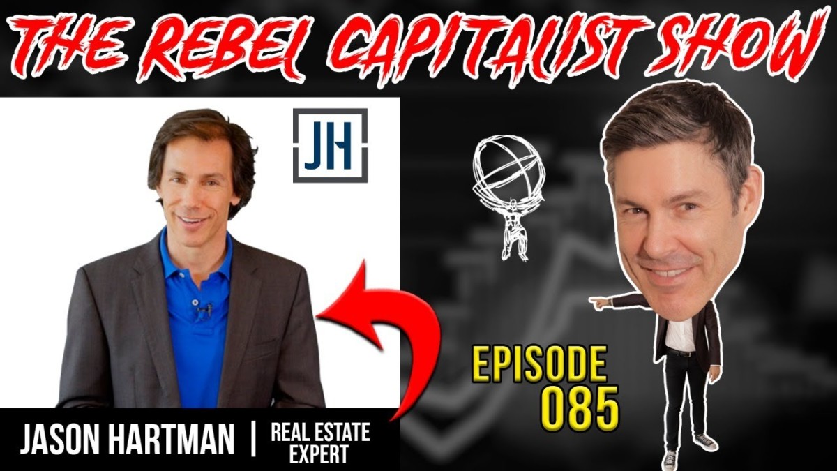 Jason Hartman Reveals Shocking Real Estate News and Many MORE!! – RCS Ep. 85