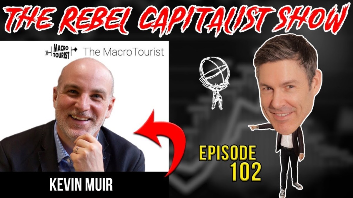 Kevin Muir Interview on MMT, Inflation, & MORE – RCS Ep. 102