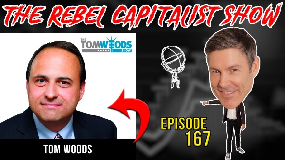 Tom Woods (Covid Hysteria Deep Dive, Road To Serfdom, Future Of Liberty)